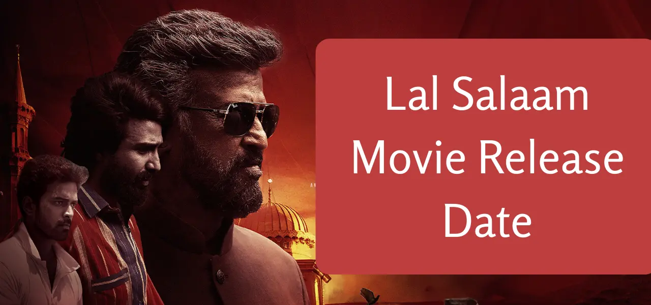 Lal Salaam Movie Release Date