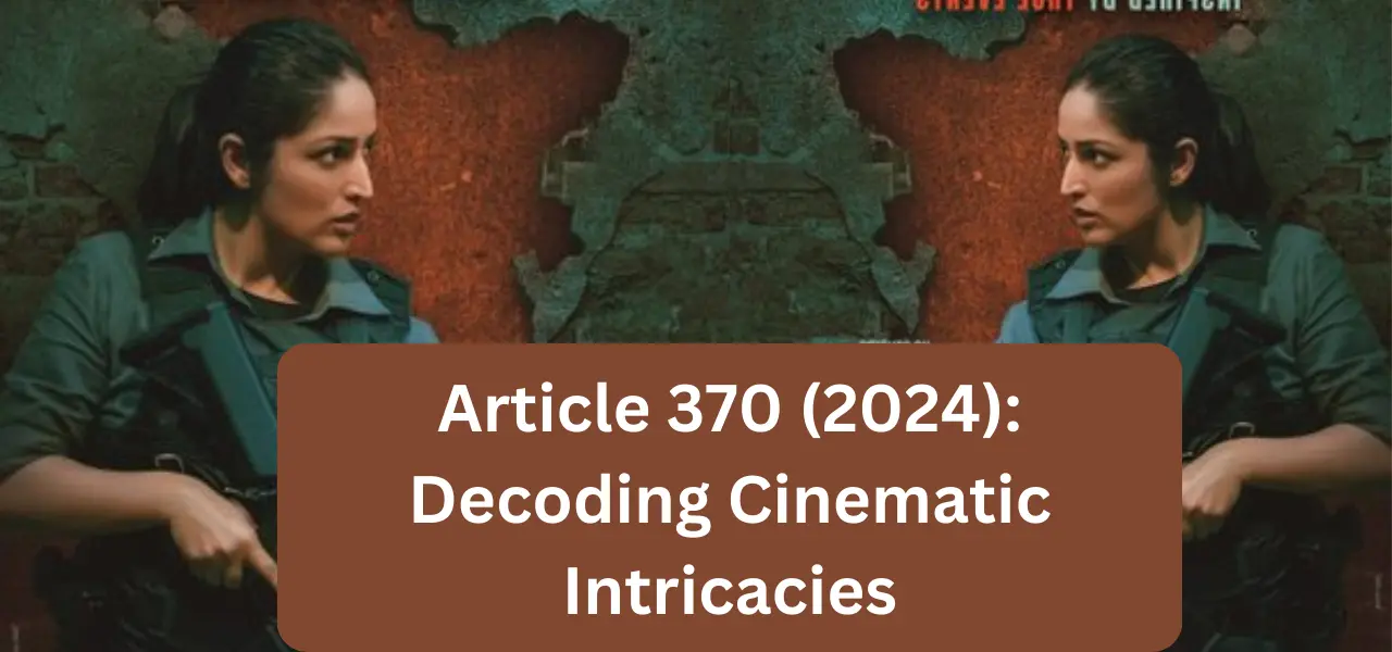  Article 370 Movie 